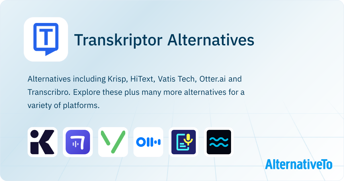 Transkriptor Alternatives - Explore Similar Apps & Services | AlternativeTo