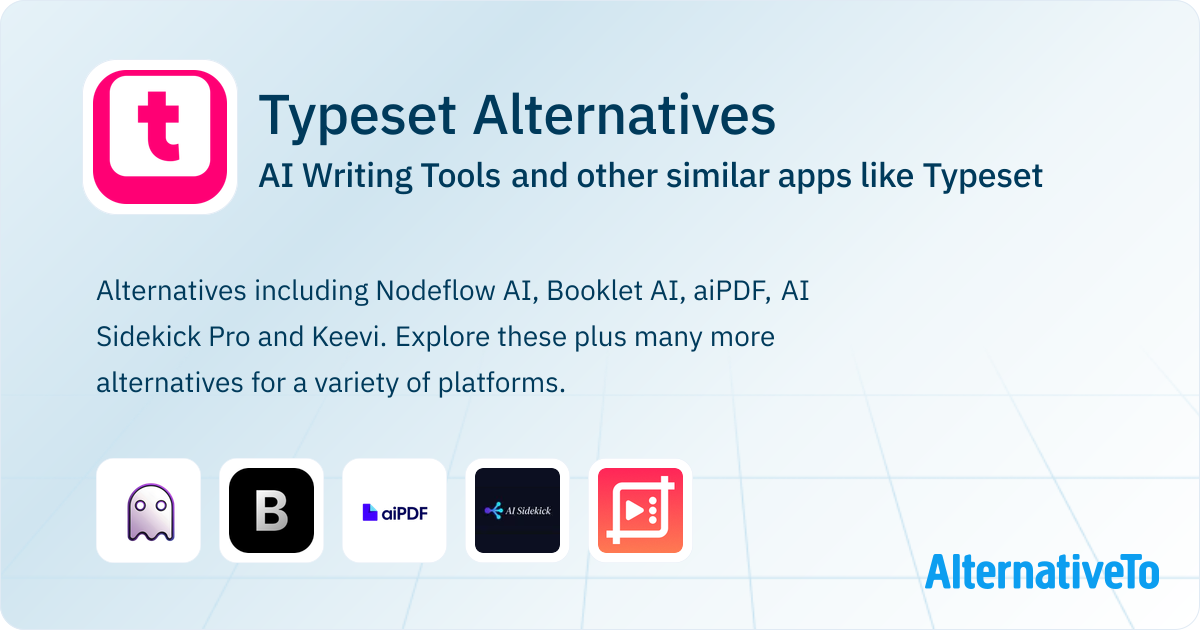Typeset Alternatives - Explore Similar Sites & Apps | AlternativeTo