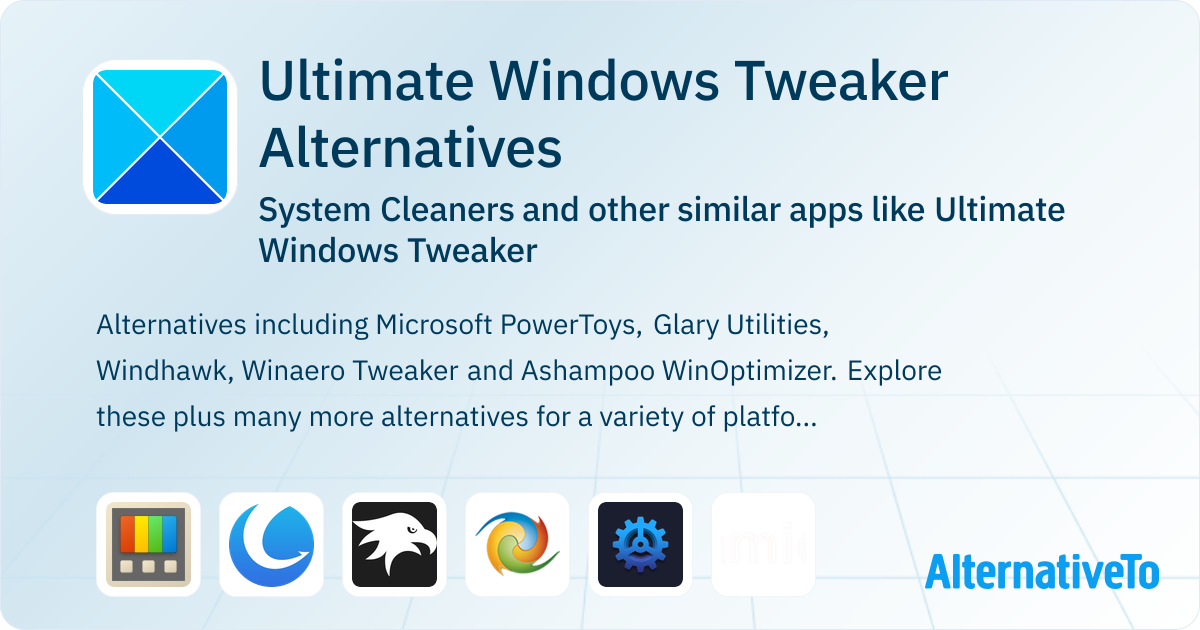 Ultimate Windows Tweaker Alternatives: System Cleaners & Similar Apps ...
