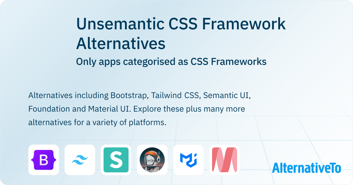 Unsemantic CSS Framework Alternatives: Top 12 CSS Frameworks ...