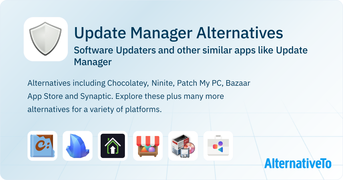 Update Manager Alternatives: Top 12 Software Updaters & Similar Apps ...