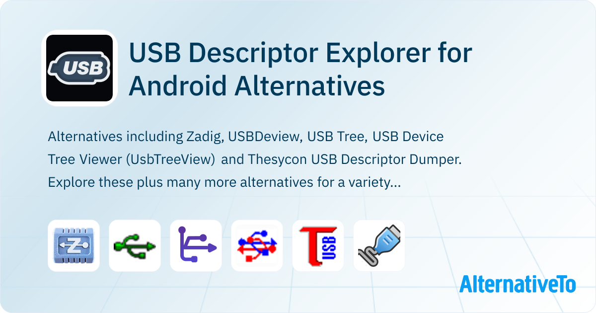 USB Descriptor Explorer for Android Alternatives - Explore Similar Apps ...