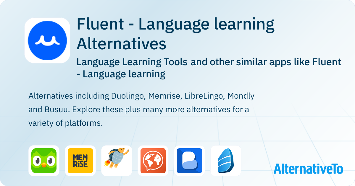 Fluentbe Language Learning Fluent - Language learning Alternatives: Top 12 Language Learning Tools ...