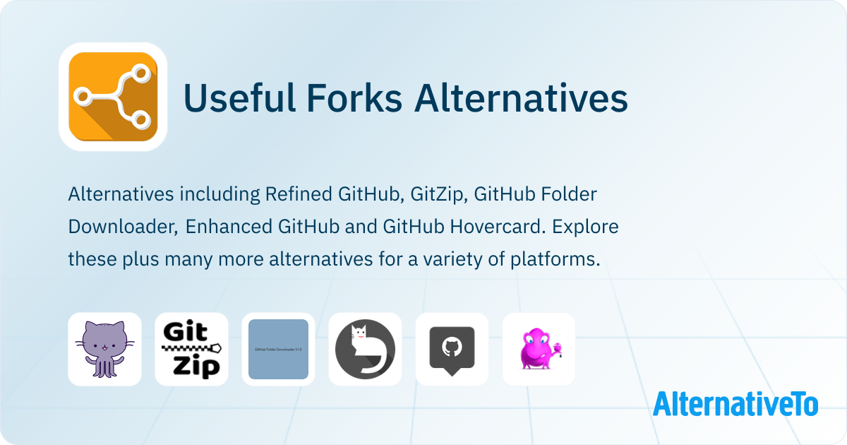 Useful Forks Alternatives - Explore Similar Apps | AlternativeTo