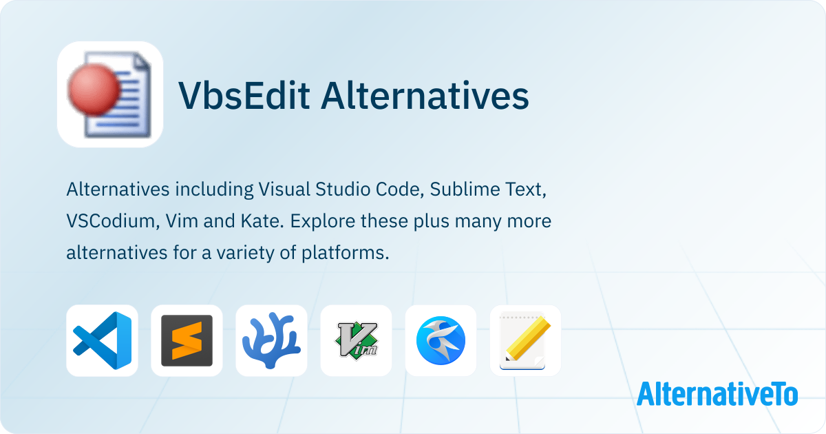VbsEdit Alternatives - Explore Similar Software | AlternativeTo