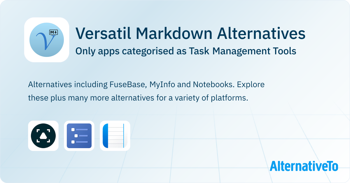 Versatil Markdown Alternatives: Top 3 Task Management Tools | AlternativeTo