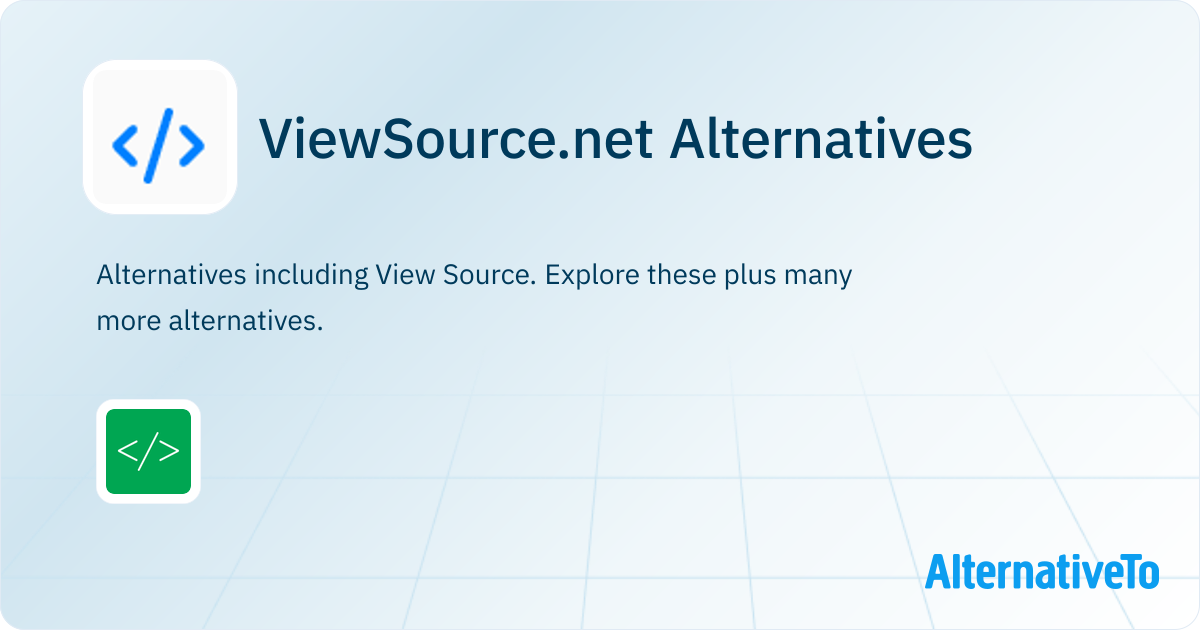 ViewSource.net Alternatives - Explore Similar Sites & Apps | AlternativeTo