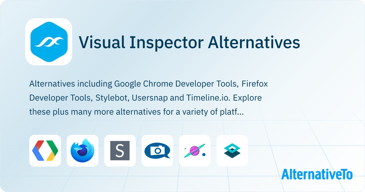 Visual Inspector Alternatives - Explore Similar Apps | AlternativeTo