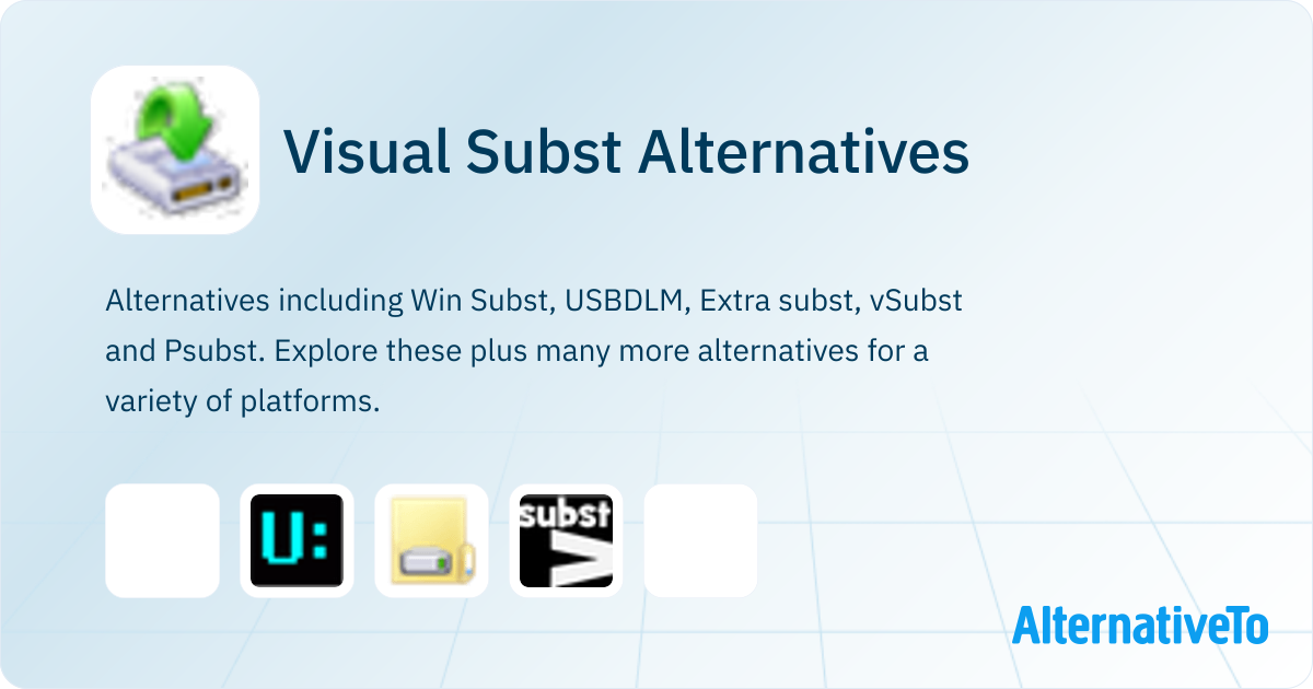 Visual Subst Alternatives - Explore Similar Software | AlternativeTo