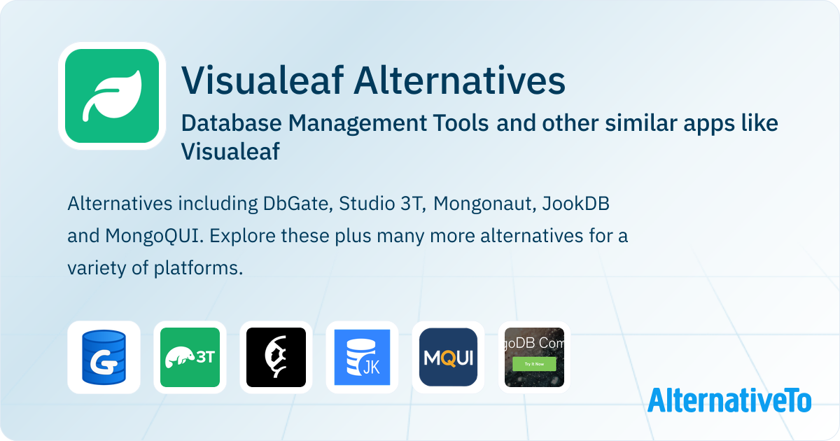 Visualeaf Alternatives: Top 20 Database Management Tools & Similar Apps ...