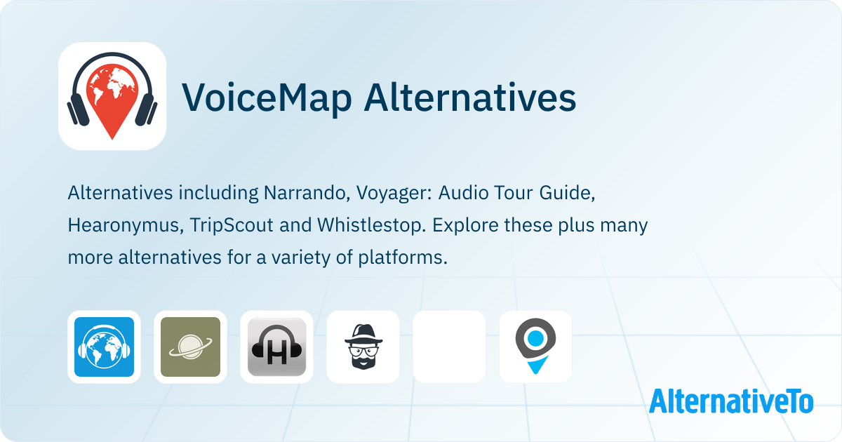 VoiceMap Alternatives - Explore Similar Apps & Services | AlternativeTo