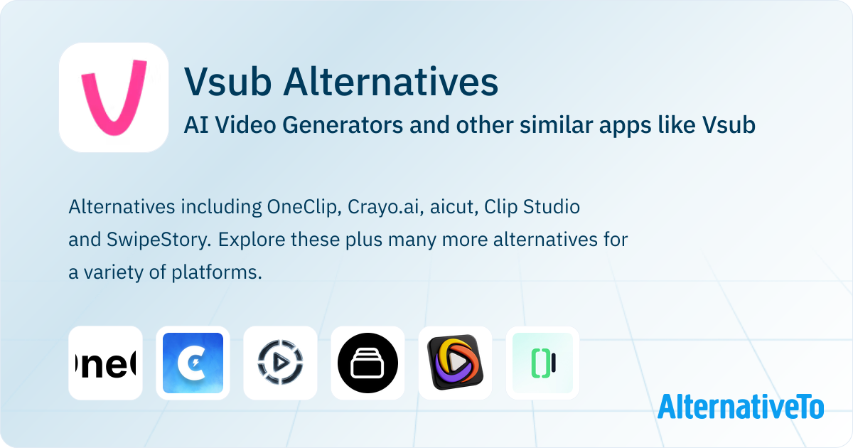 Vsub Design Vsub Alternatives: Top 12 AI Video Generators & Similar Websites ...