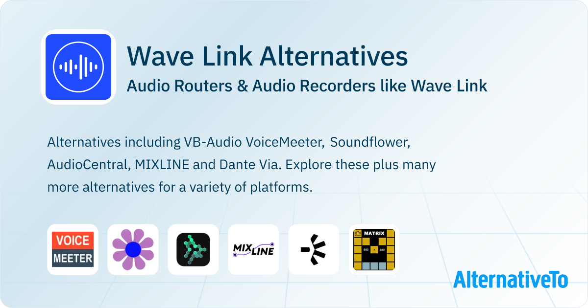 Wave Link Alternatives: Top 5 Audio Routers & Audio Recorders ...