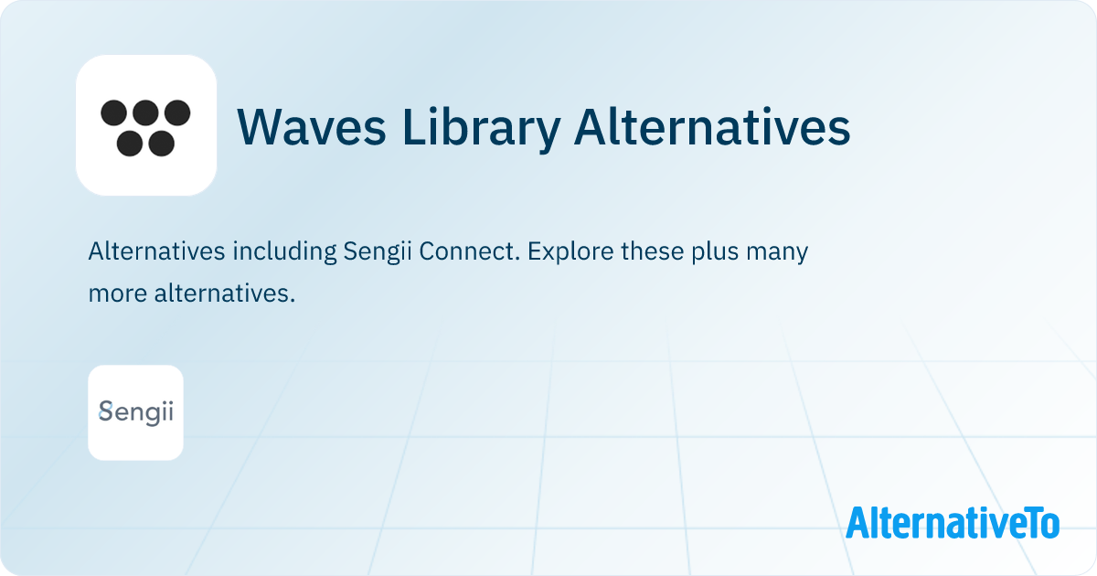 Waves Library Alternatives - Explore Similar Sites & Apps | AlternativeTo