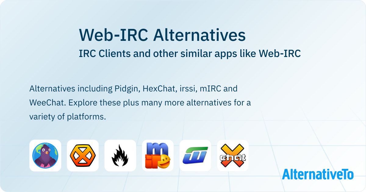 Web-IRC Alternatives: Top 12 IRC Clients & Similar Apps | AlternativeTo