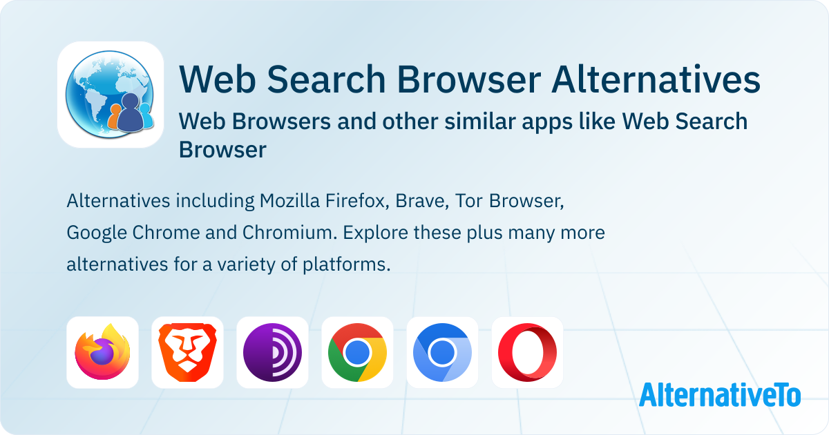Web Search Browser Alternatives: Top 12 Web Browsers & Similar Apps ...