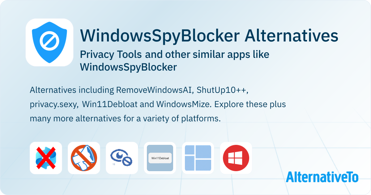 WindowsSpyBlocker Alternatives: Top 12 Privacy Tools & Similar Apps ...