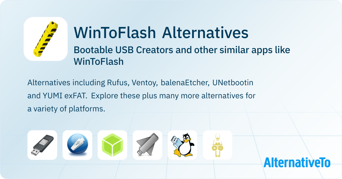 WinToFlash Alternatives: Top 12 Bootable USB Creators & Similar Apps ...