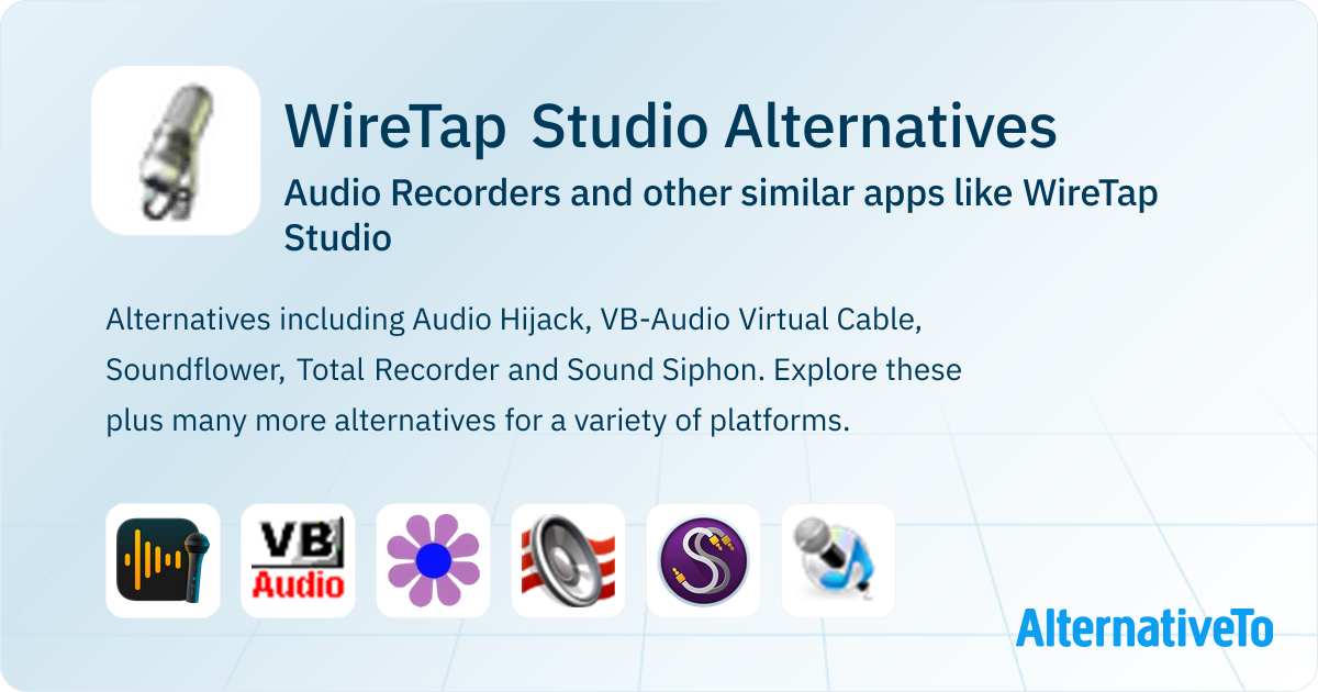 Wiretap Studio WireTap Studio Alternatives: Top 6 Audio Recorders & Similar Apps ...