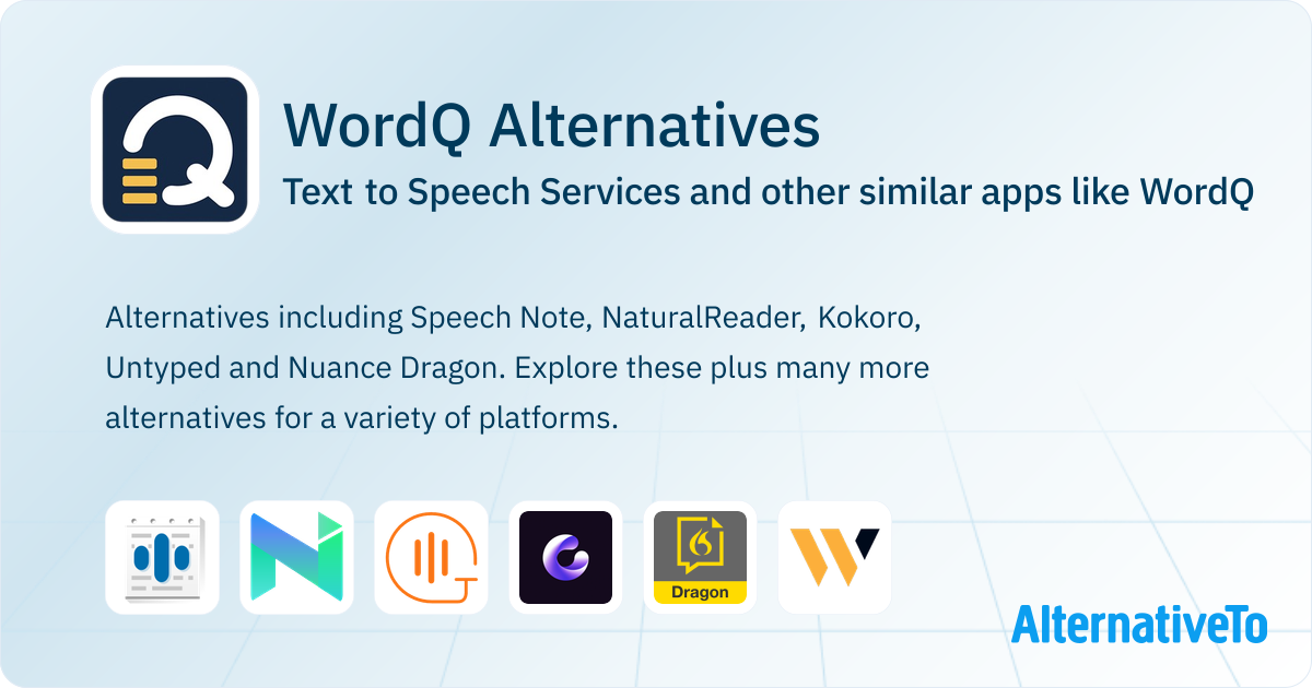 WordQ Alternatives: Top 22 Text to Speech Services & Similar Apps ...