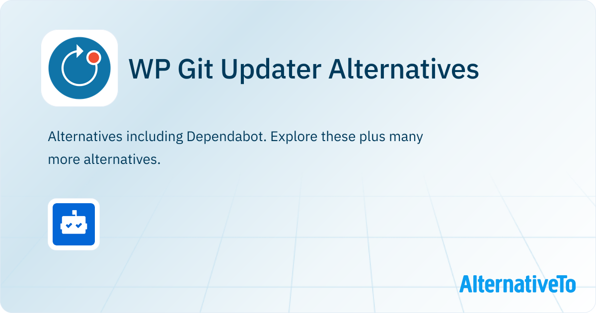 WP Git Updater Alternatives - Explore Similar Sites & Apps | AlternativeTo