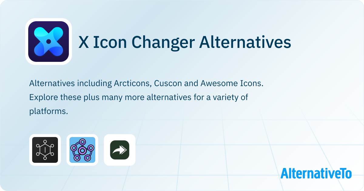 X Icon Changer Alternatives and Similar Apps | AlternativeTo