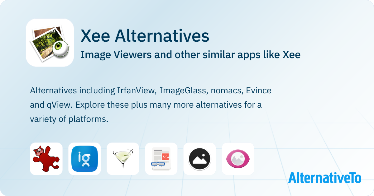 Xee Xee Alternatives: Top 12 Image Viewers & Similar Apps | AlternativeTo