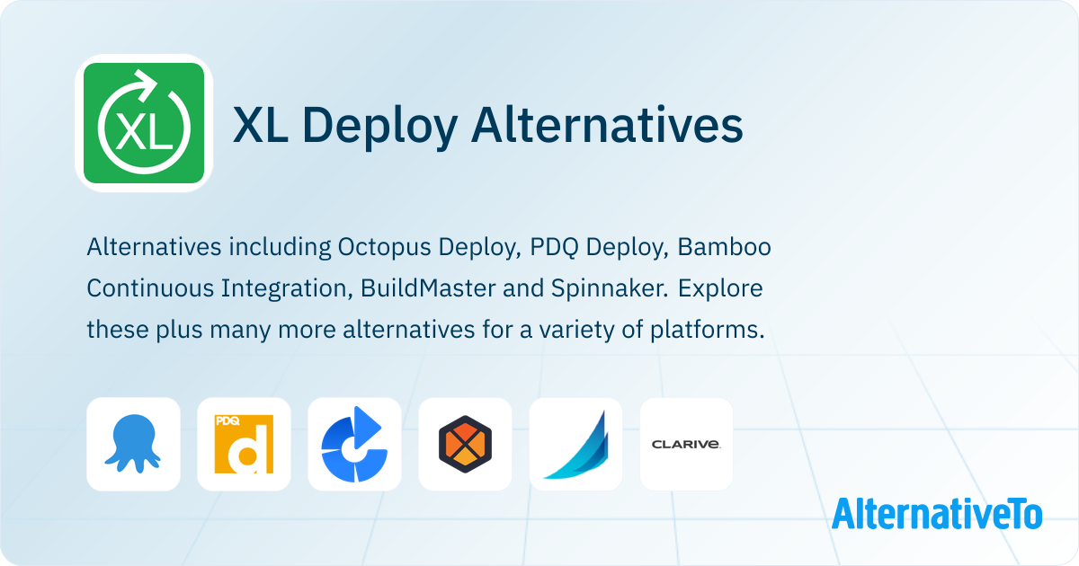 XL Deploy Alternatives - Explore Similar Software | AlternativeTo