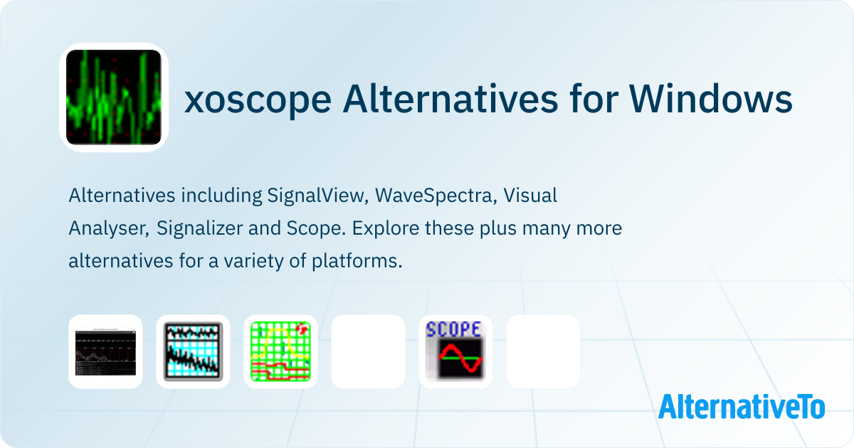 Xoscope xoscope Alternatives for Windows | AlternativeTo