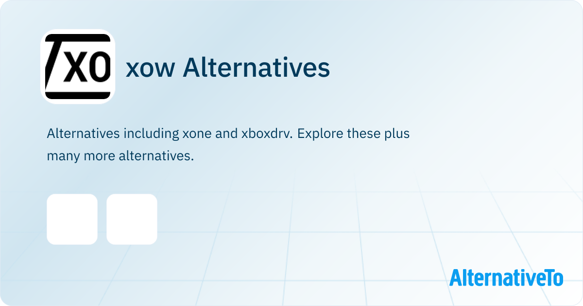 xow Alternatives - Explore Similar Software | AlternativeTo