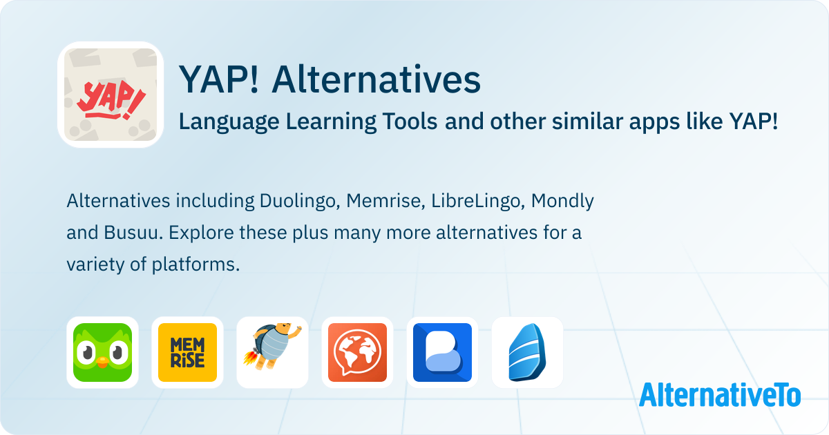 YAP! Alternatives: Top 11 Language Learning Tools & Similar Apps ...