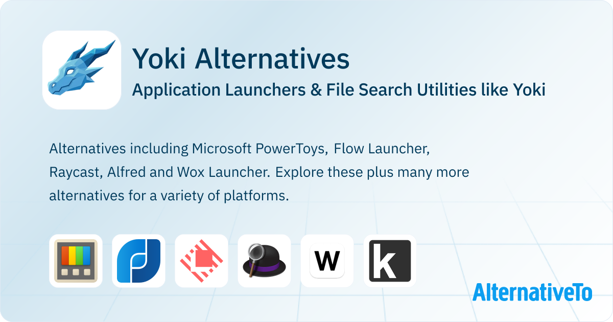 Yoki Model Yoki Alternatives: Top 7 Application Launchers | AlternativeTo
