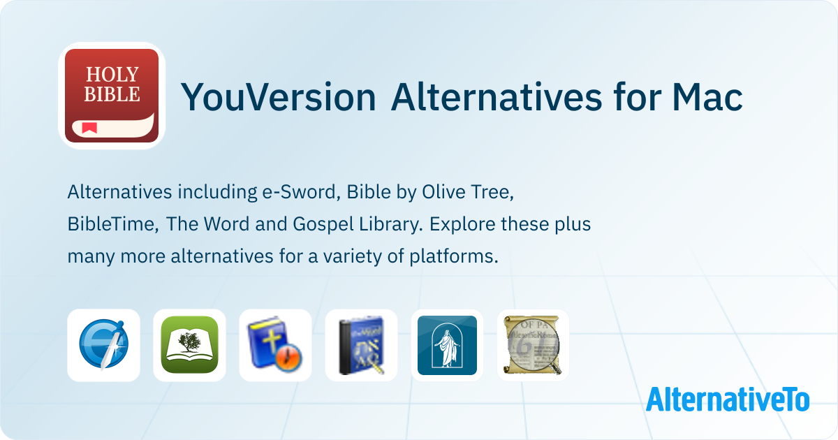 YouVersion Alternatives for Mac: Top 12 Bible Study Tools & Similar