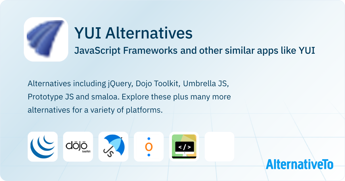 Yui Javascript YUI Alternatives: Top 7 JavaScript Frameworks & Similar Apps ...